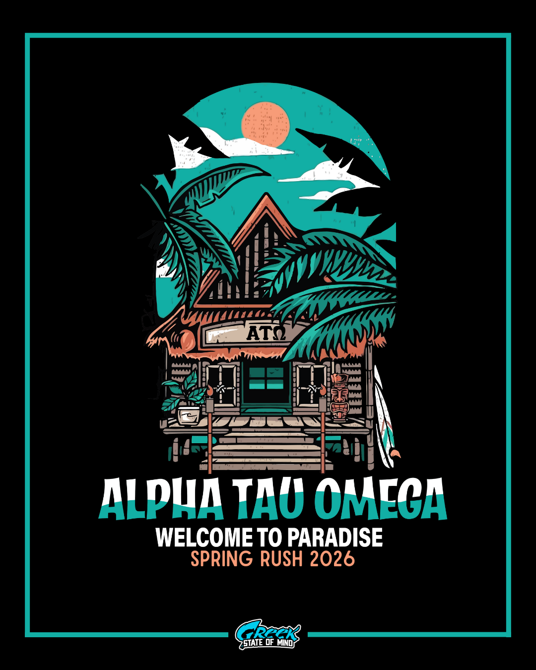 Alpha Tau Omega fraternity poster with tropical hut and palm trees, featuring 'Welcome to Paradise Spring Rush 2026' text.