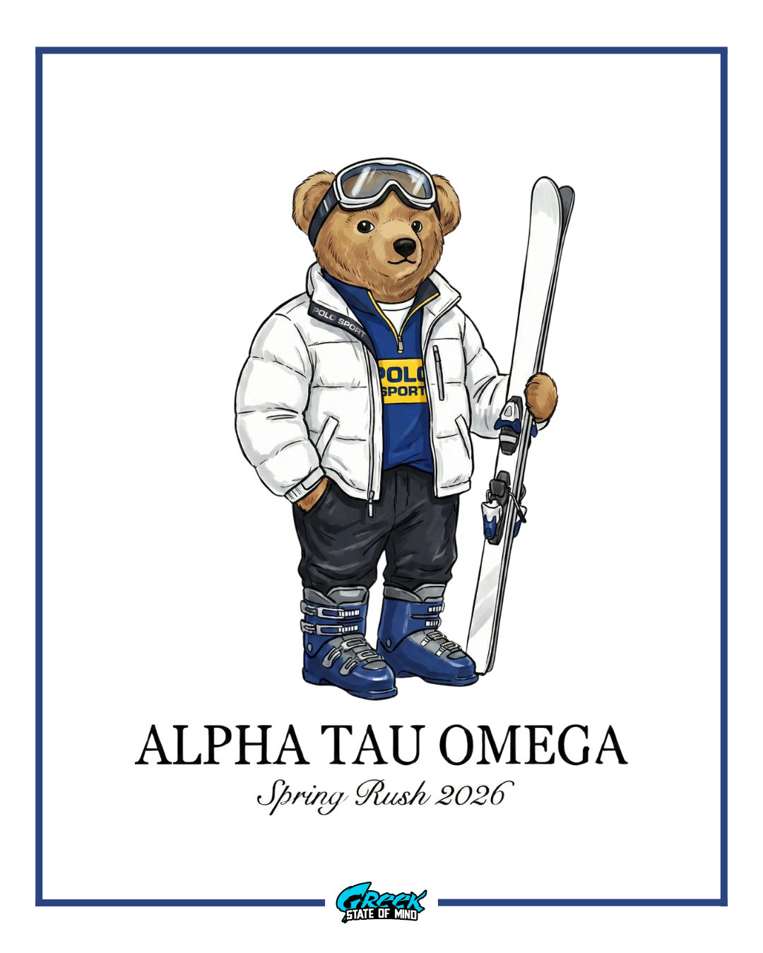 preppy cartoon ski bear wearing goggles puffer jacket and boots holding skis with alpha tau omega spring rush 2026 text below.
