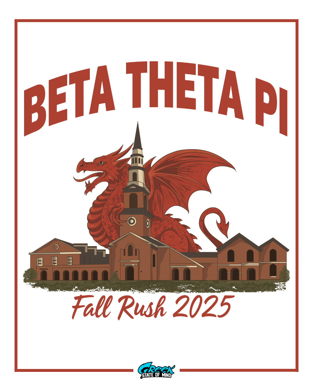 beta theta pi rush design featuring a red dragon behind a university campus building with bold lettering on a white background
