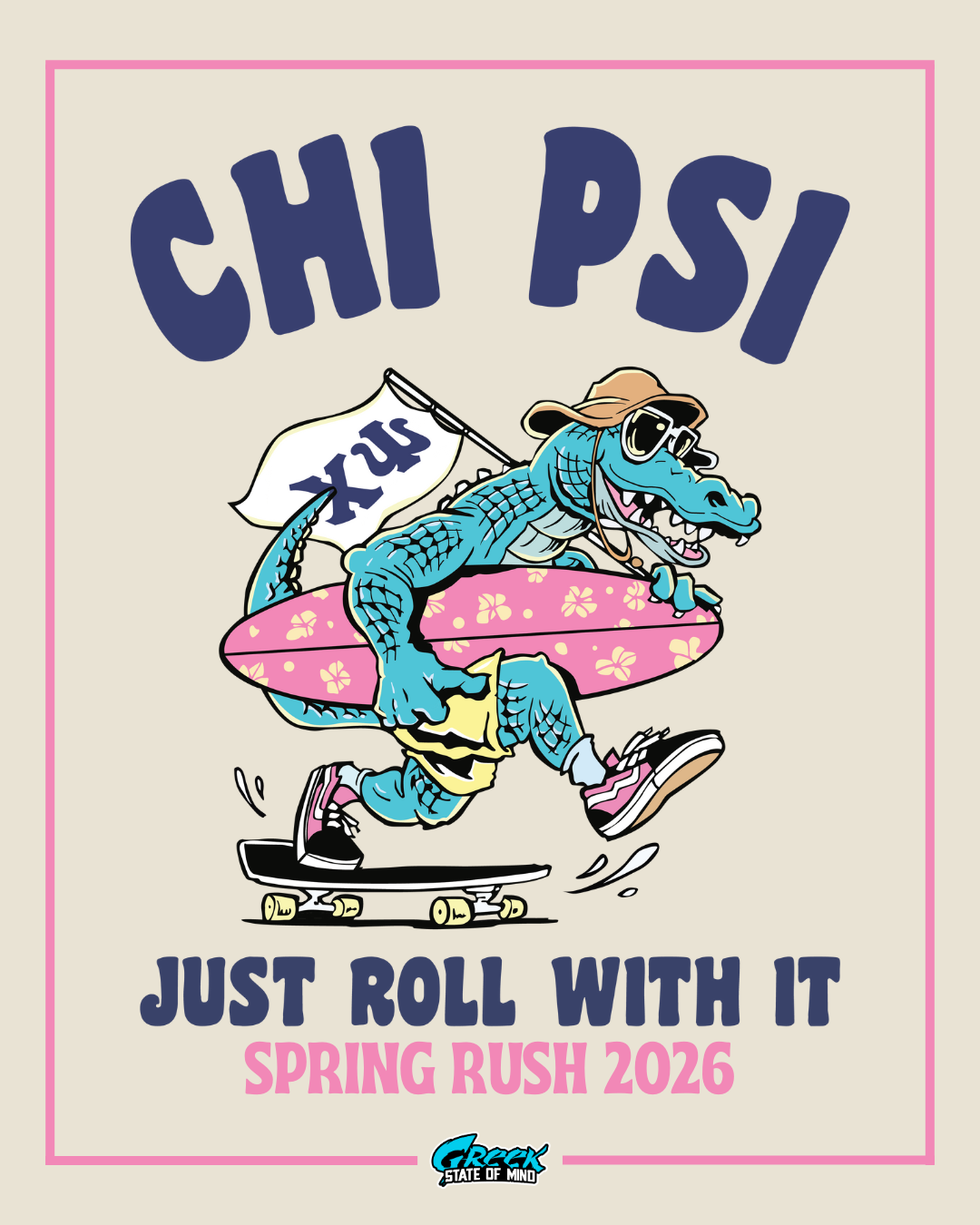 Chi Psi promotional graphic with a cartoon dragon on a skateboard, featuring text 'Just Roll With It Spring Rush 2026'.