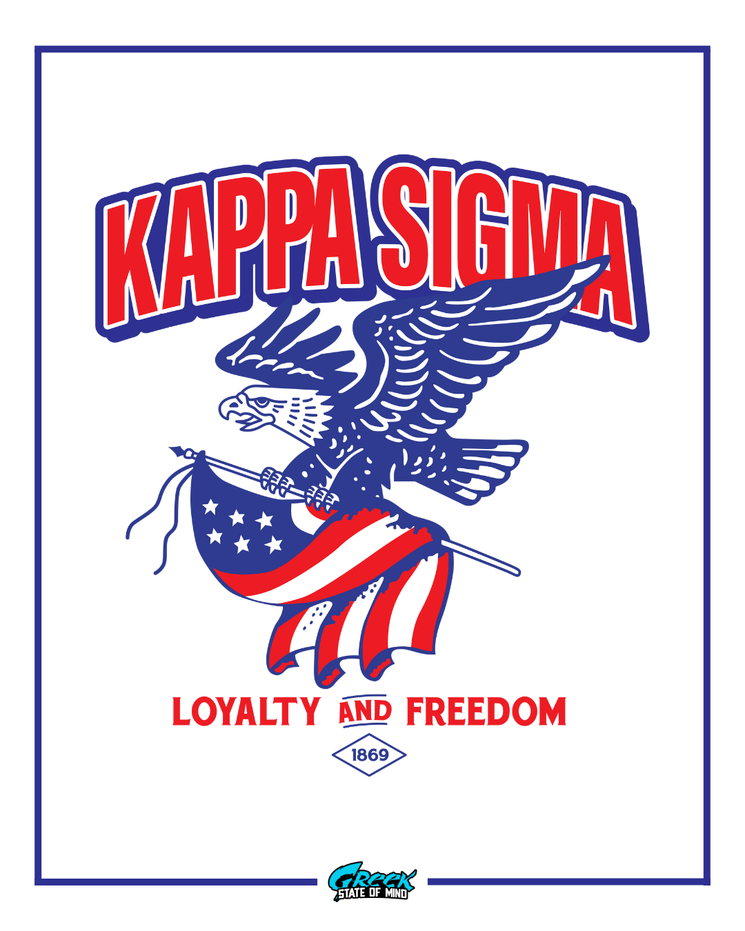 american eagle flying with stars and stripes shield flag beneath large kappa sigma text and loyalty and freedom wording.

