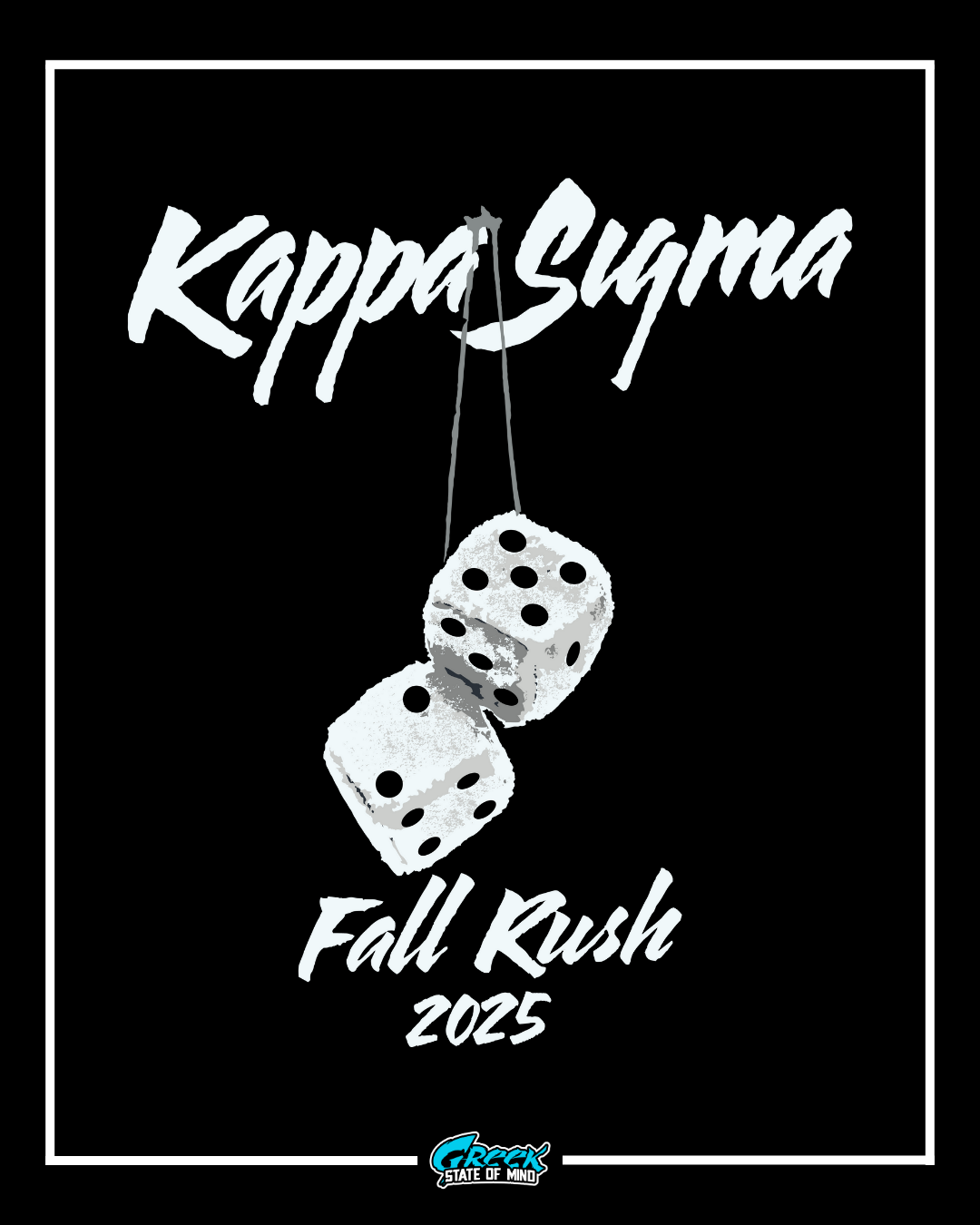 Promotional graphic for Kappa Sigma Fall Rush 2025 with dice and text on a black background.