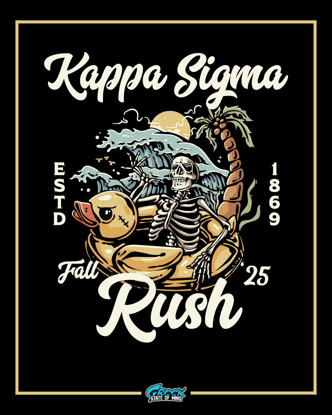 skeleton relaxing in a giant rubber duck float on waves with a palm tree and sunset behind under kappa sigma rush lettering.
