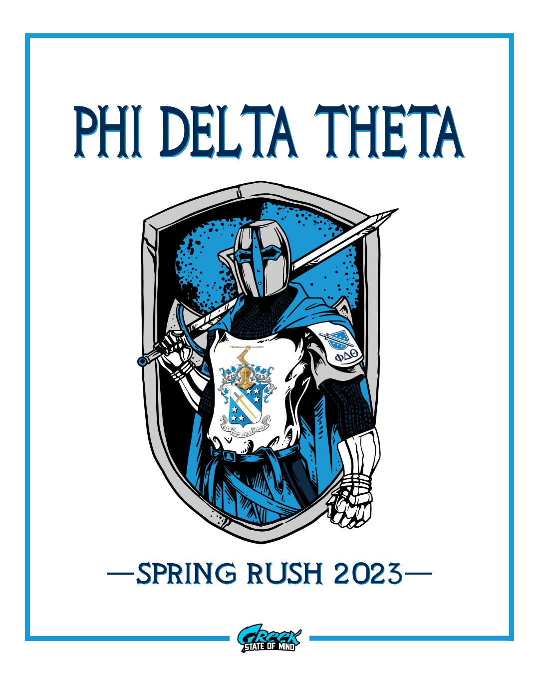 Phi Delta Theta spring rush 2023 poster with a knight holding a sword and shield.