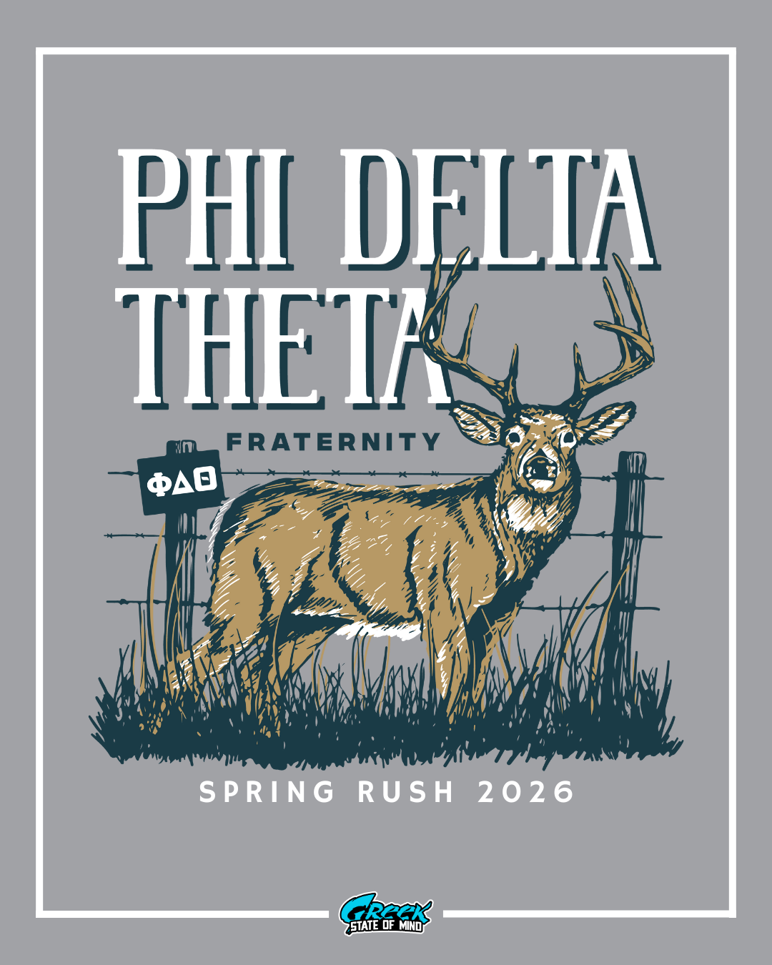 Phi Delta Theta fraternity poster with a deer illustration on a gray background