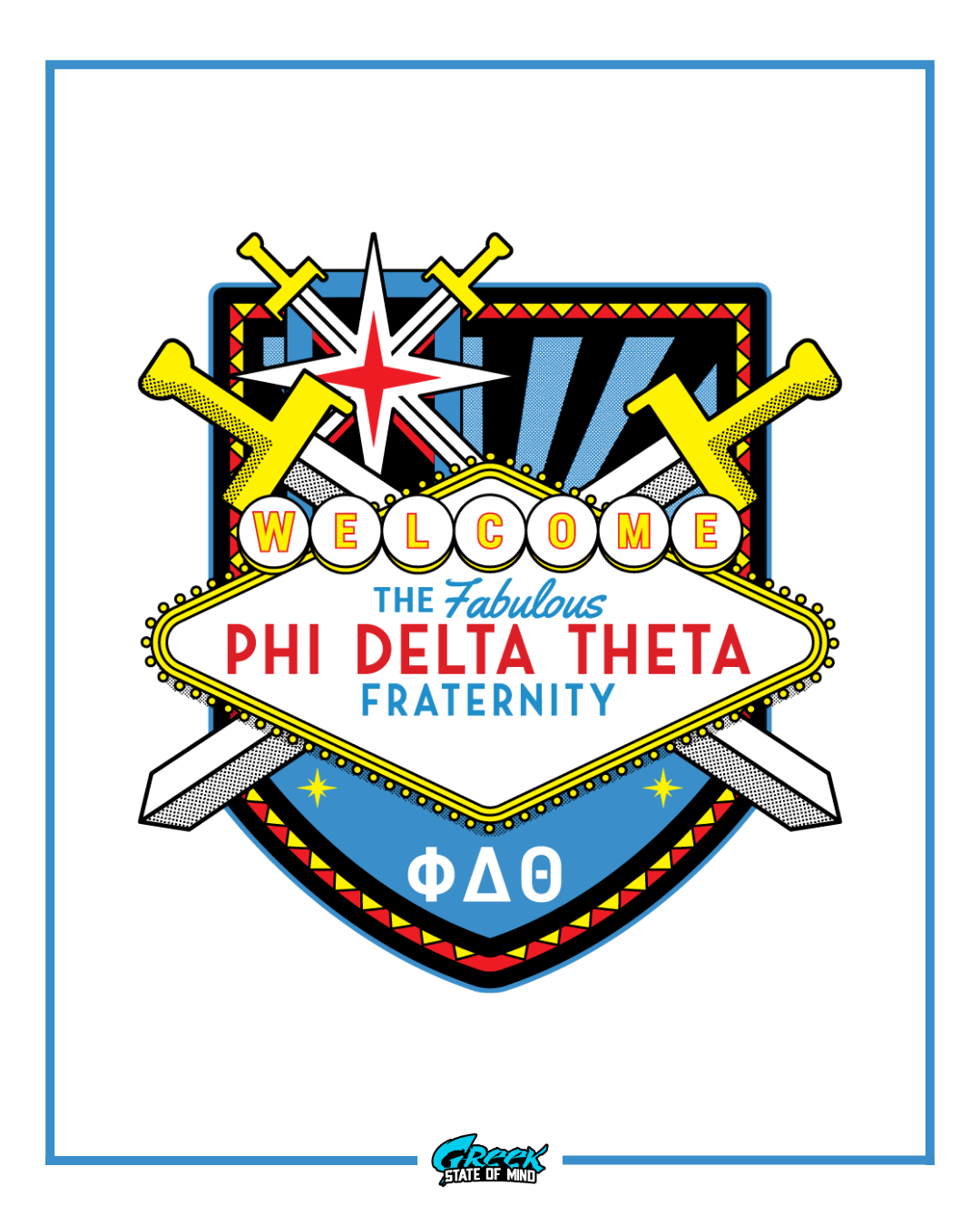 vegas-style welcome sign reading phi delta theta fraternity over a shield with crossed swords and starburst details.