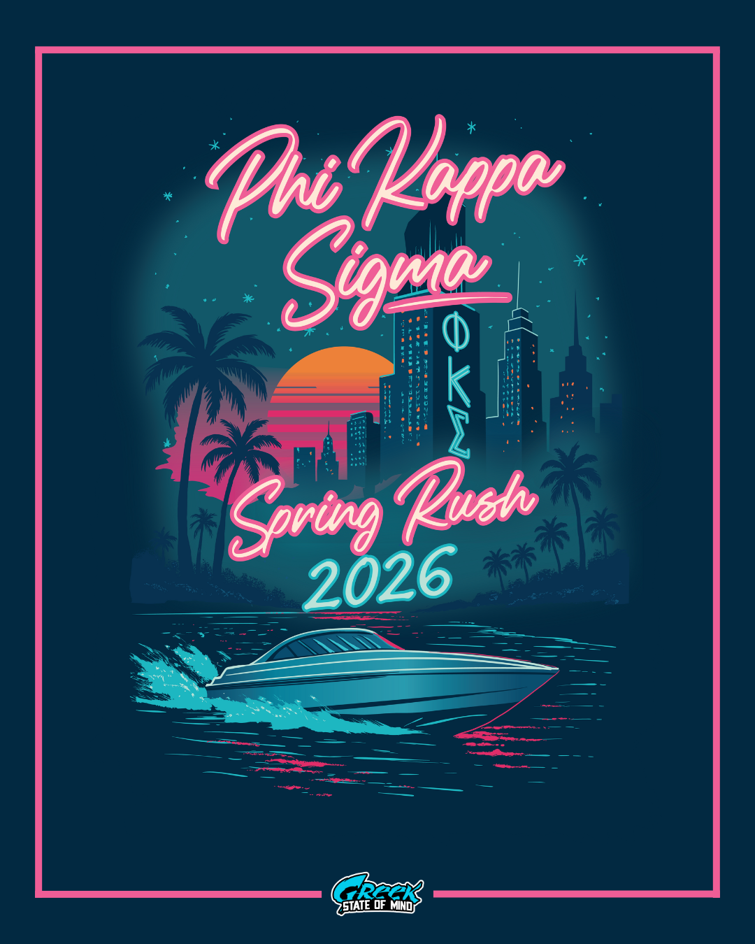 Promotional poster for Phi Kappa Sigma Spring Rush 2026 with neon text, palm trees, and a cityscape.