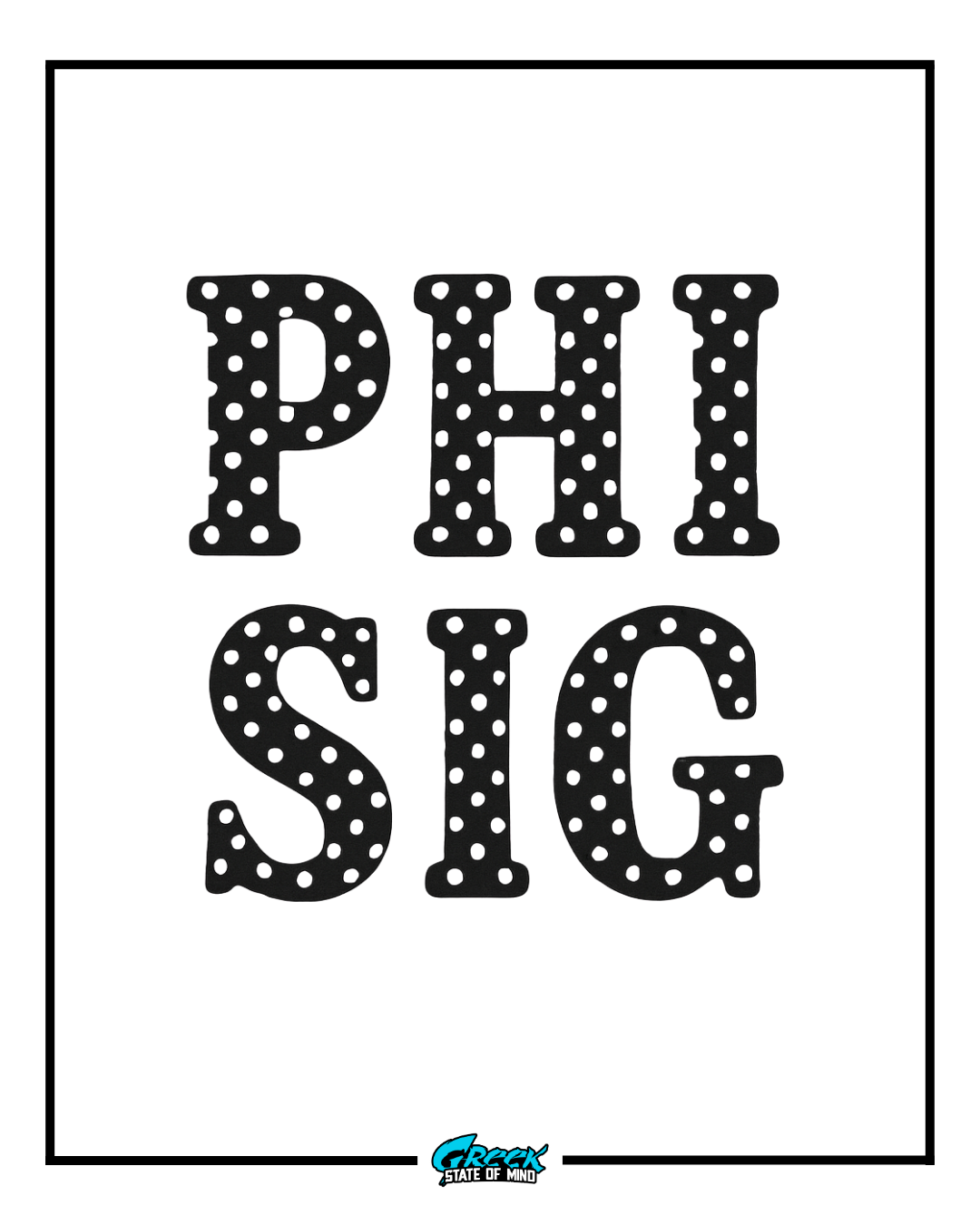 phi sigma sigma dotted text design featuring bold black letters phi sig in a clean minimal layout