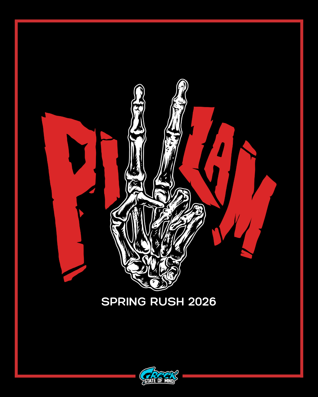 white skeleton hand making a peace sign in front of bold red pi lam lettering on a black background with a thin red border and rush text below.