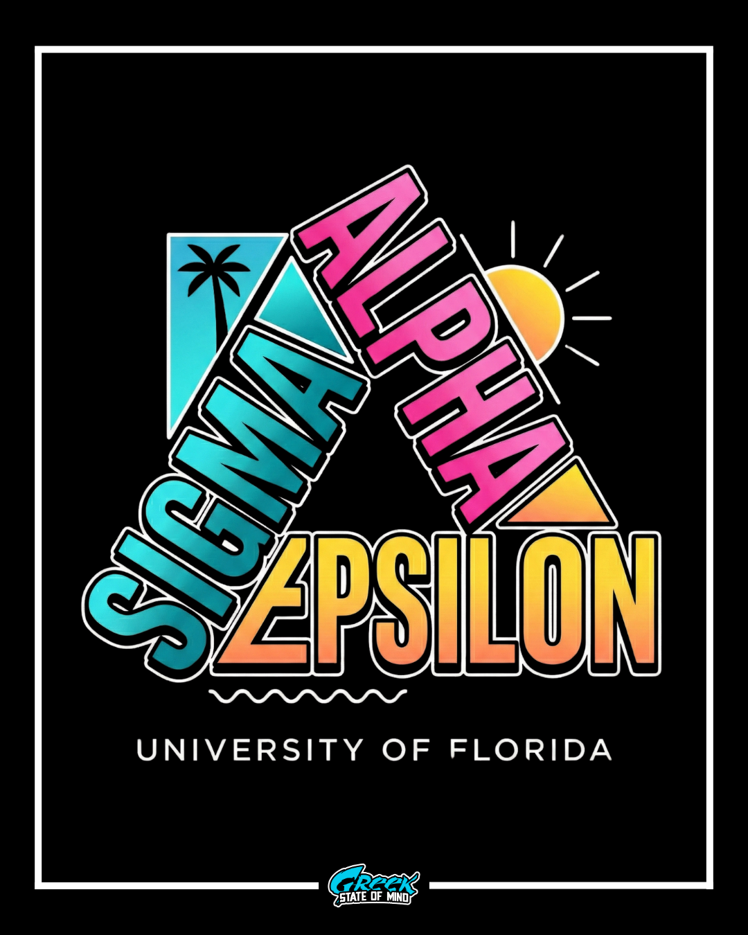 neon gradient sigma alpha epsilon text stacked over geometric panels with palm tree and sunset and university of florida wording below.