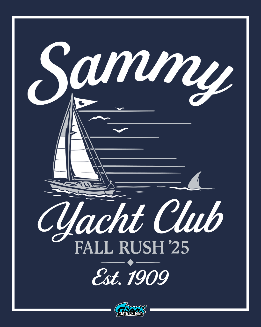 sigma alpha mu yacht club rush design featuring a sailboat birds ocean lines and a shark fin on a navy background