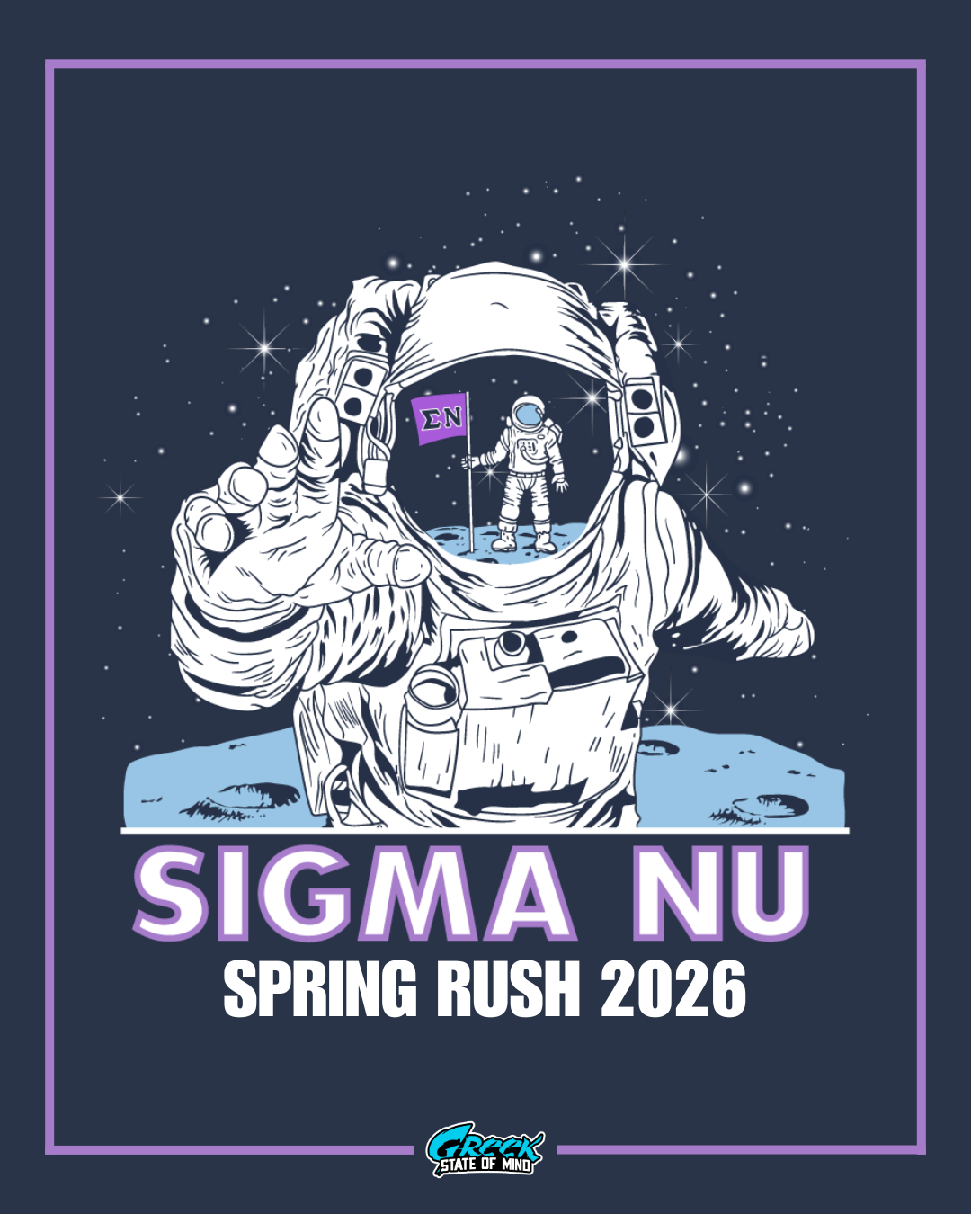 Astronaut graphic with 'Sigma Nu Spring Rush ' text on a dark blue background