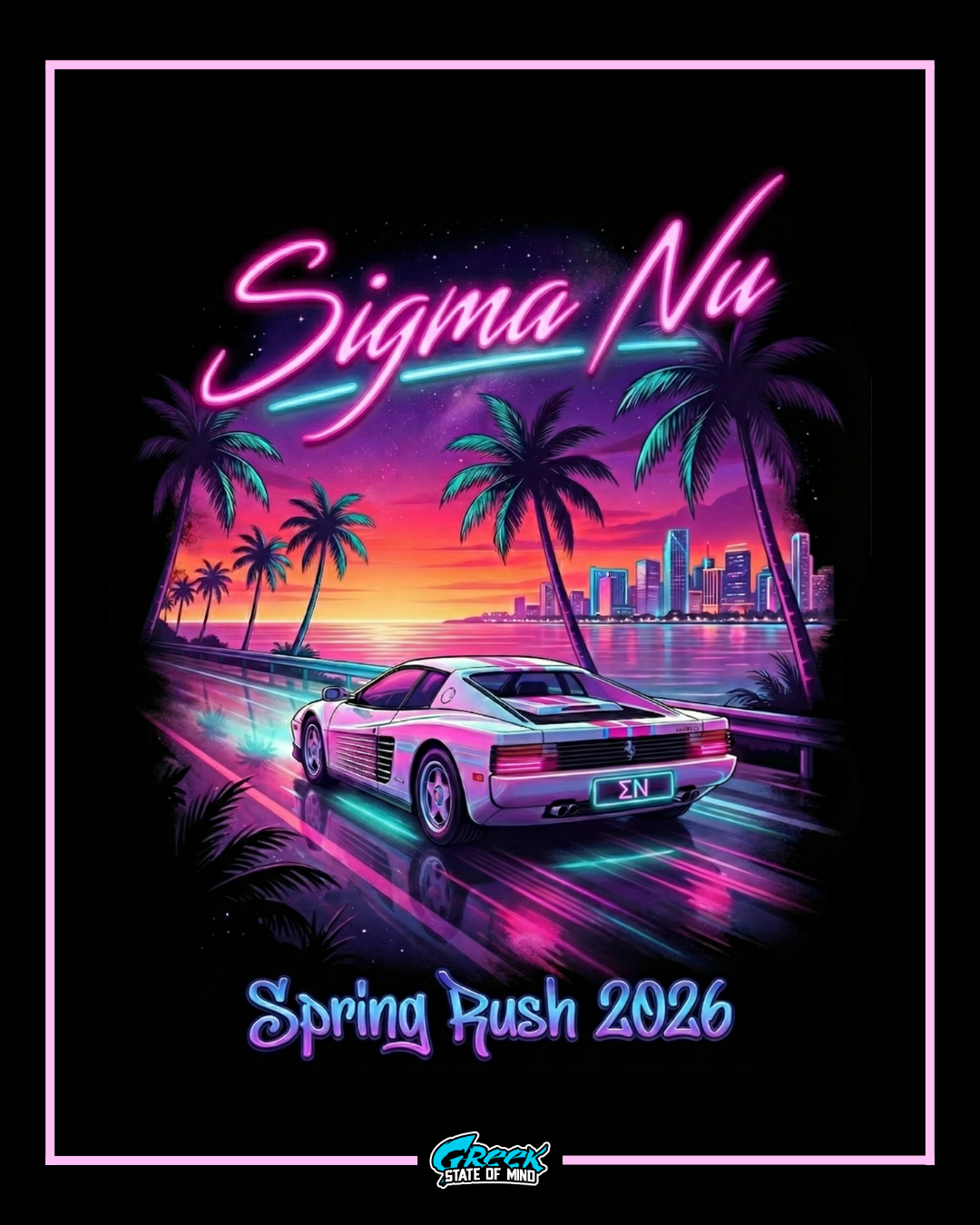 neon retro sports car driving along palm lined road at night with sigma nu script and spring rush 2026 text over a colorful city skyline.