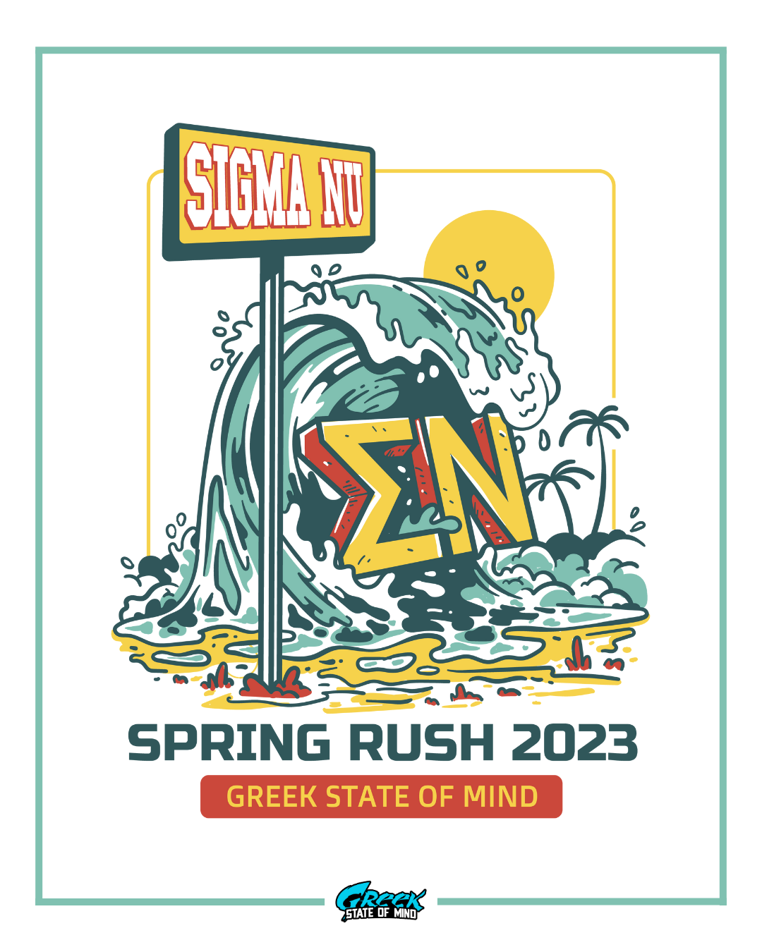 Sigma Nu spring rush 2023 graphic with waves and sign.