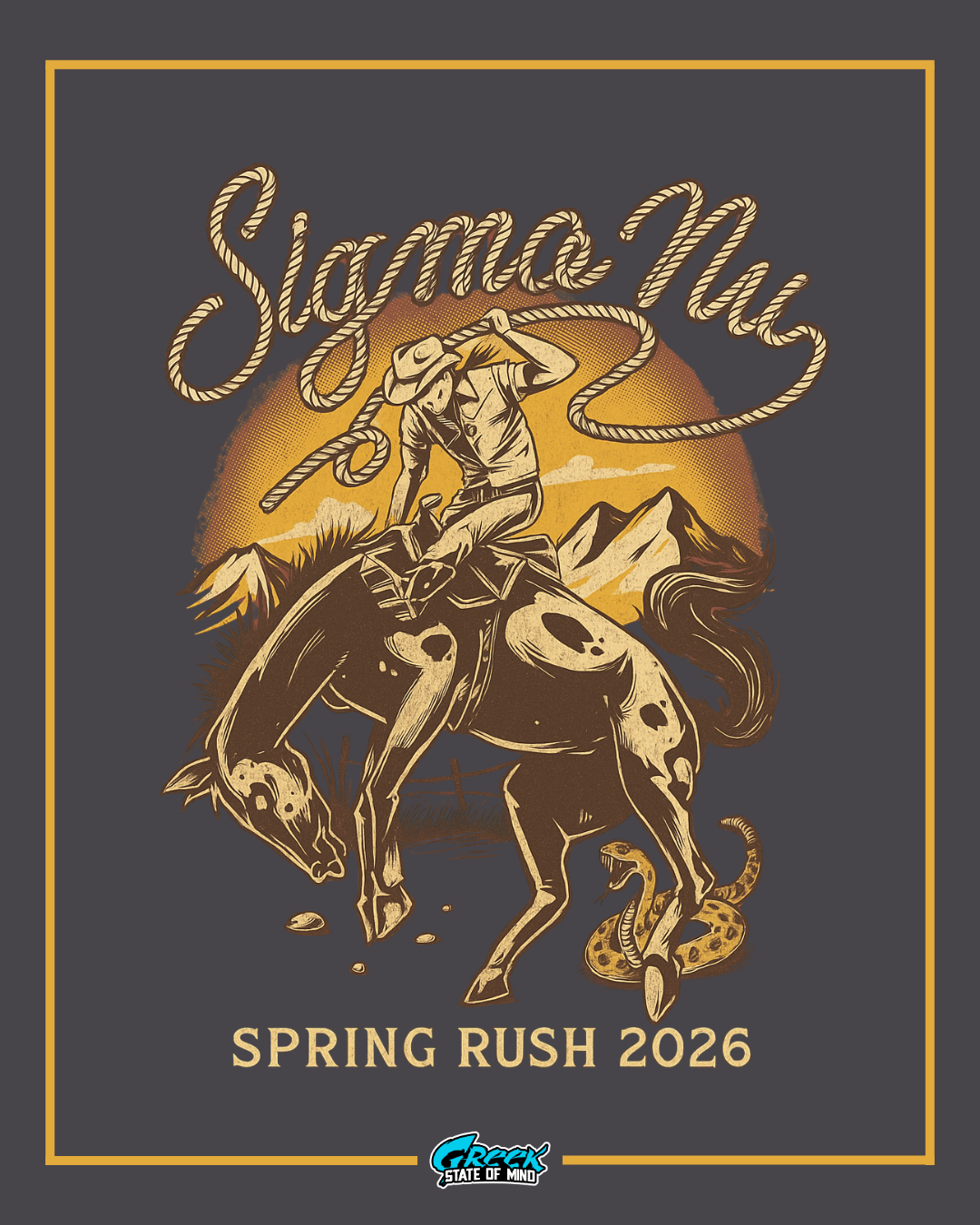 cowboy riding a bucking horse with lasso forming sigma nu text above and mountains and rattlesnake in the background.