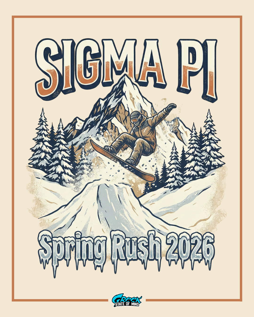 snowboarder jumping off a snowy hill in front of tall mountains and pine trees with sigma pi spring rush 2026 text.