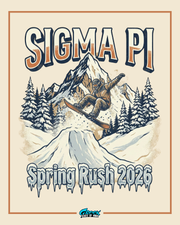 snowboarder jumping off a snowy hill in front of tall mountains and pine trees with sigma pi spring rush 2026 text.