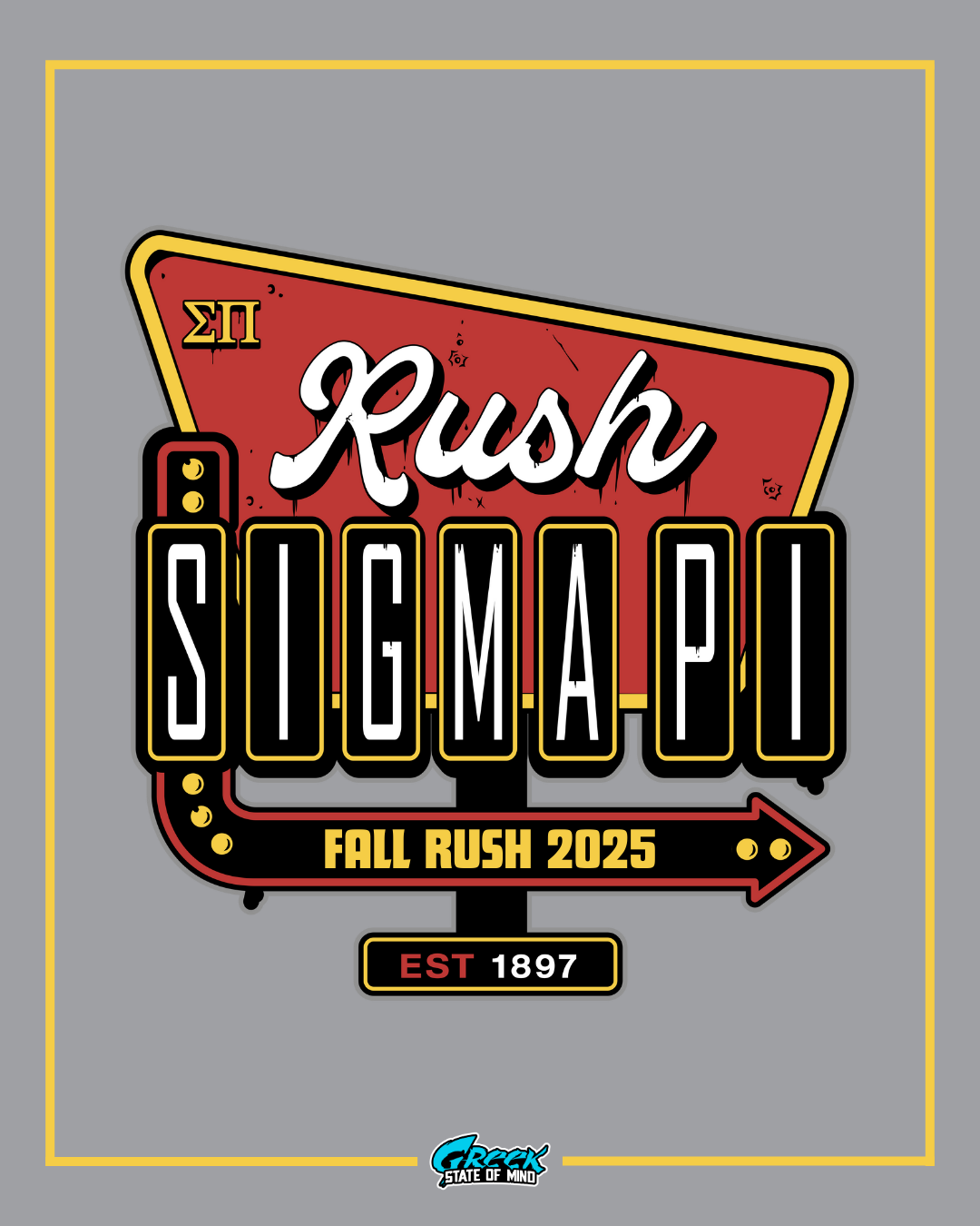 sigma pi rush design featuring a retro marquee sign with bold script lettering block text signage elements and an arrow accent on a gray background