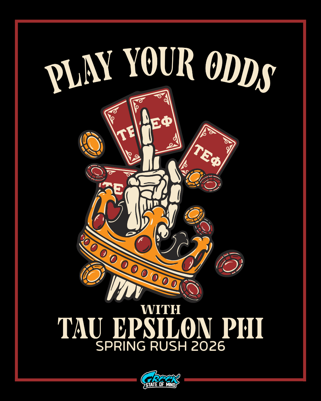 tau epsilon phi casino rush shirt design featuring playing cards poker chips a crowned skeleton hand and bold vintage typography on a black background