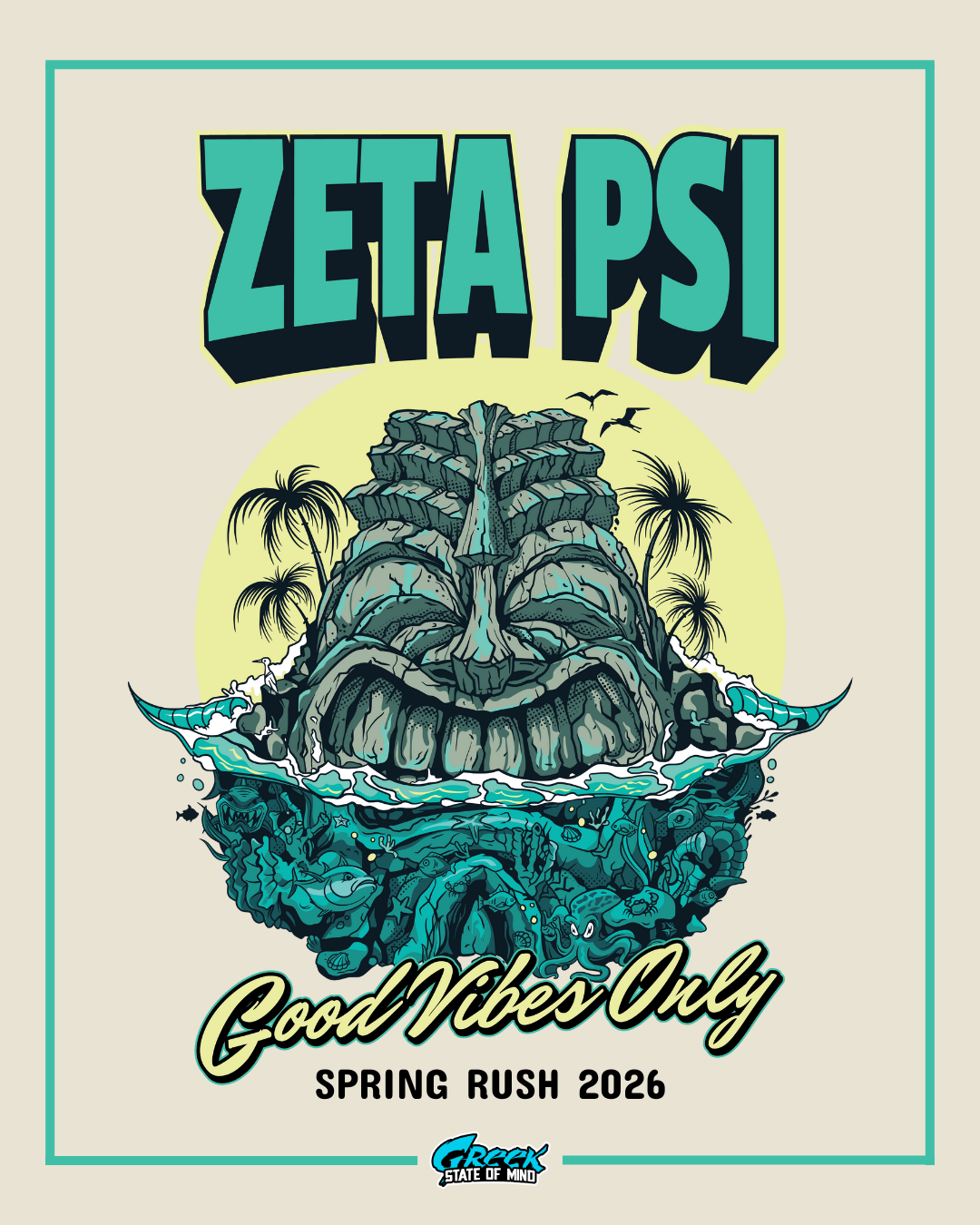 stylized island shaped like a smiling stone face rising from the ocean with palm trees and zeta psi good vibes only spring rush 2026 text.
