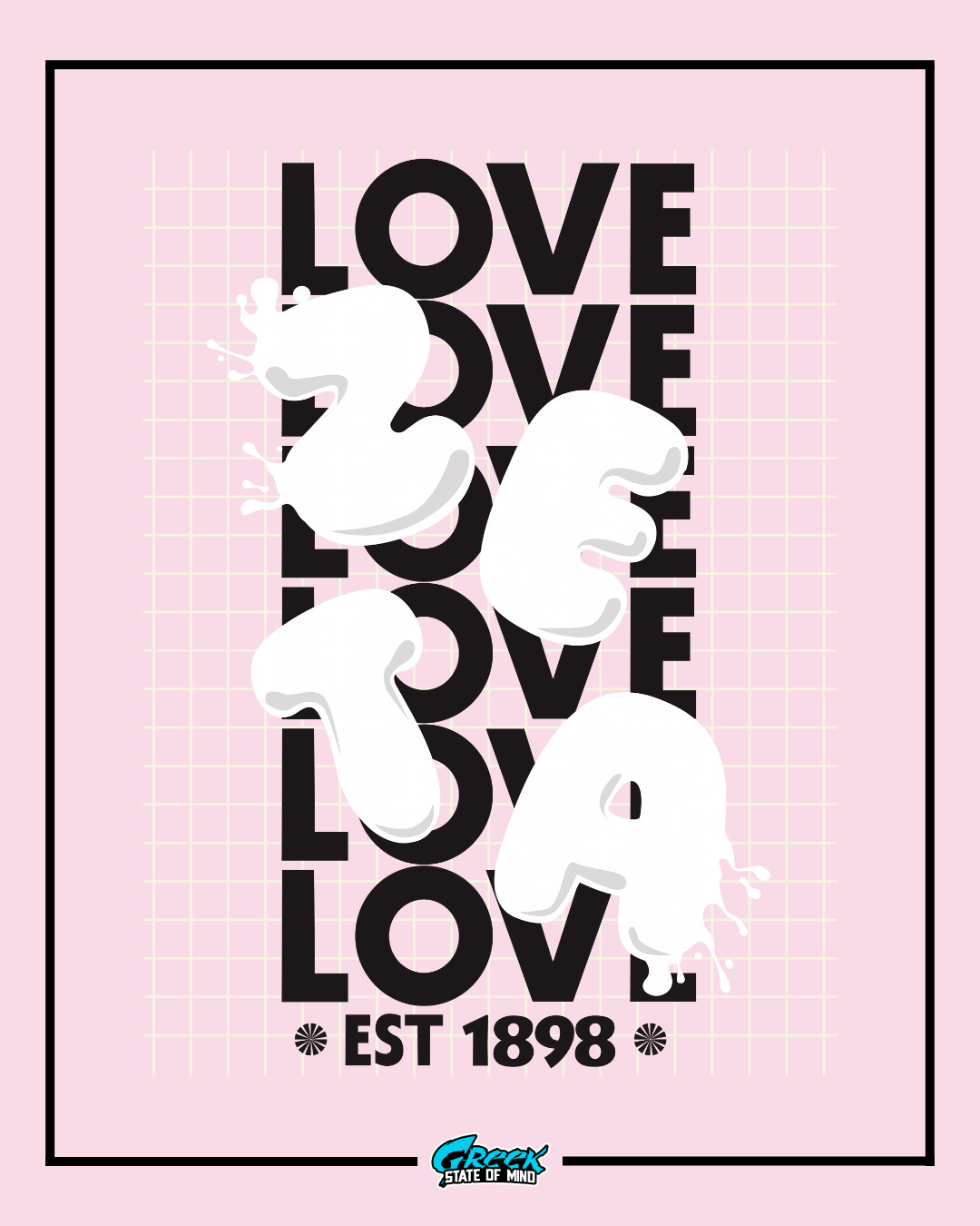 zeta tau alpha love themed design with stacked black love text pink background and large glossy white zta letters over the center